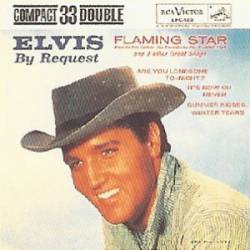 Elvis Presley : Elvis by Request - Flaming Star